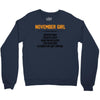 November Girl Hated By Many Crewneck Sweatshirt