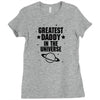 Greatest Daddy In The Universe Ladies Fitted T-Shirt