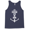 Everyone Lets Me Down Tank Top