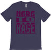 here to rage T-Shirt