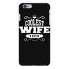 Coolest Wife Ever iPhone 6/6s Plus  Shell Case