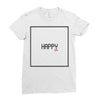 happy Ladies Fitted T-Shirt