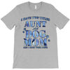 i have two tıtles aunt and dogmom an i rock them both flowers T-Shirt