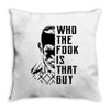 Who the Fook Is That Guy, McGregor VS Alvarez Throw Pillow