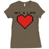 get a life Ladies Fitted T-Shirt
