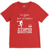 to bowl or not to bowl V-Neck Tee