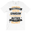 Super Cool Grandson Of A Freaking Awesome Mother T-Shirt
