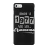 made in 1977 and still awesome iPhone 7 Case