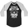 Awesome Friend  Looks Like 3/4 Sleeve Shirt