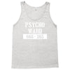 psycho ward  funny  fancy dress horror halloween mental health Tank Top