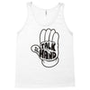 talk to the hand Tank Top