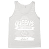 Queens Are Born In July Tank Top