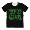 merry christmas ya filthy animal All Over Women's T-shirt