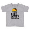 This Girl Loves Tacos Toddler T-shirt