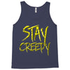 stay creepy Tank Top