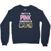 pretty in pink dangerous in camo Crewneck Sweatshirt
