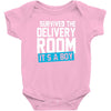 survived the delivery room it's a boy funny Baby Onesie