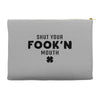Shut Your Fook'n Mouth, Shut Your Fookin Mouth, you'll do nothing, con Accessory Pouches