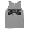 proud new dad Tank Top