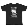 my body is a temple in which a lot of pigs have been sacificed Toddler T-shirt
