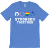 Stronger Together T-Shirt