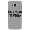 kale yeah i'm vegan Samsung Galaxy S8 Plus