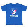 september born unicorns Toddler T-shirt