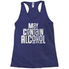 may contain alcohol Racerback Tank