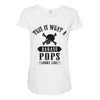 This Is What A Bad Ass Pops Looks Like Maternity Scoop Neck T-shirt