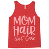 mom hair don't care Tank Top