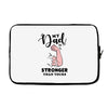My Dad is Stronger Than Yours Laptop sleeve