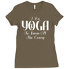 i do yoga to burn crazy Ladies Fitted T-Shirt