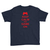 keep calm and game on Youth Tee