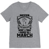 Never Underestimate Dog Rescuer Who Was Born March V-Neck Tee