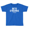 Beto O'rourke Texas Toddler T-shirt