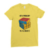 Got A Problem Ladies Fitted T-Shirt