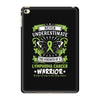 Never Underestimate The Strength Of A Lymphoma Cancer Warrior iPad Mini 4