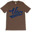 Vibes And Stuff T-Shirt