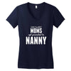 Only The Best Moms Get Promoted To Nanny Women's V-Neck T-Shirt