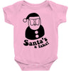 santa's a fake! Baby Onesie
