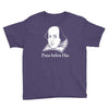 prose before hos  funny william shakespeare joke comedy rude Youth Tee