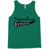 sunday funday Tank Top