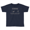 running motivation Toddler T-shirt