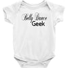 belly dance geek choose your own style dark Baby Onesie