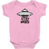 stay weird Baby Onesie