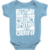The Best Way to Predict the Future Is To Create It Baby Onesie
