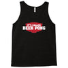 it's called beer pong Tank Top