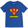 megalomaniac V-Neck Tee