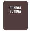 sunday funday party funny tee Mousepad