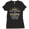 Smart Good Looking Mail Carrier Doesnt Get Better Than This Ladies Fitted T-Shirt